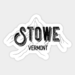 Stowe Vermont Gift for East Coast Lovers Sticker